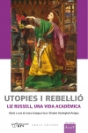 Utopies i rebel·lió. Liz Russell, una vida acadèmica