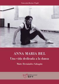 Anna Maria Bel, una vida dedicada a la dansa