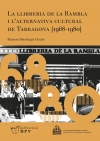 La llibreria de la Rambla i l&#039;alternativa cultural de Tarragona (1968-1980)