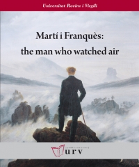 Martí i Franquès: the  man who watched air