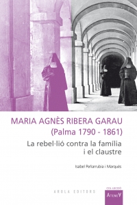 Maria Agnès Ribera Garau (Palma 1790-1861)